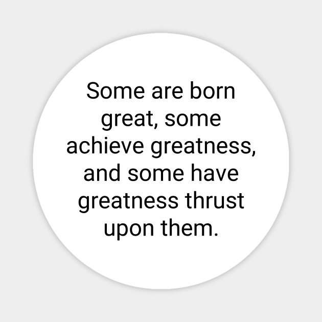 William Shakespeare quote Magnet by aboss